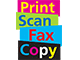 Print Scan Fax Copy Print Scan Fax Copy